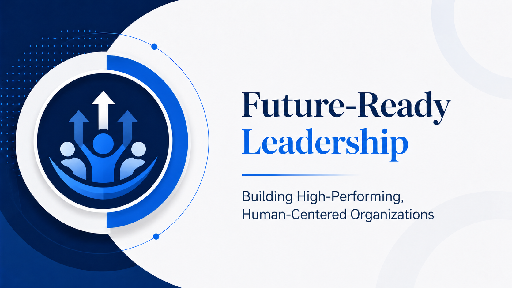 Future-Ready Leadership keynote program image