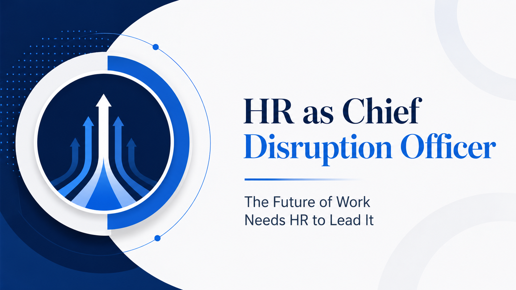 HR as Chief Disruption Officer keynote program image