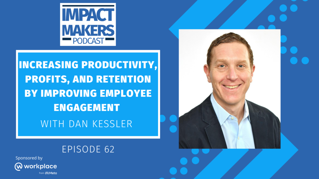 Impact Makers Podcast Episode 062