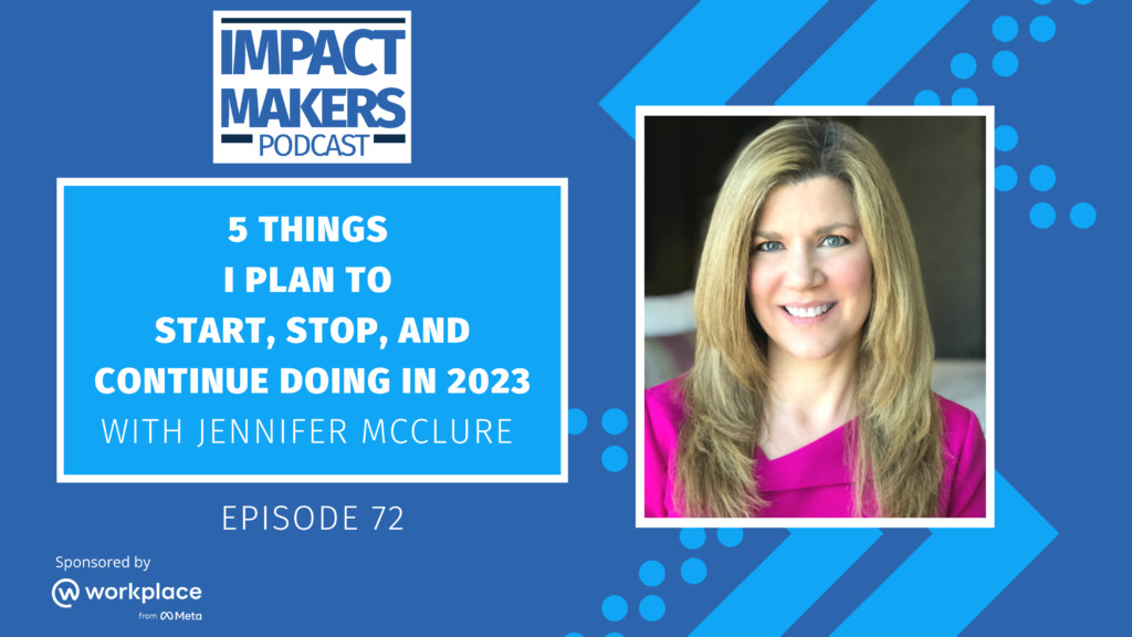 Impact Makers Podcast Episode 072