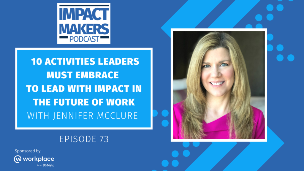 Impact Makers Podcast Episode 073